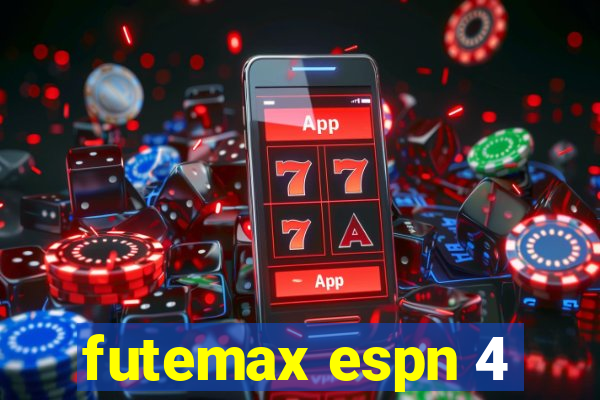 futemax espn 4